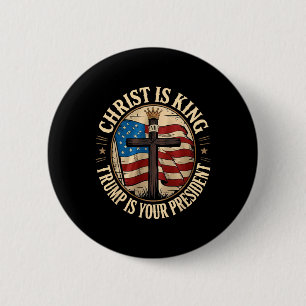 Christ ist König und Trump ist Präsident Button