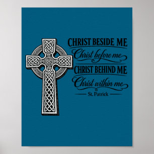 Christ neben mir – keltisches Kreuz des hl. Patric Poster