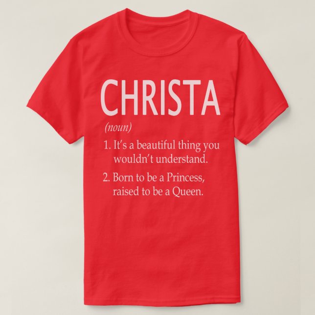 Christa Name Geschenk 125 T-Shirt (Design vorne)