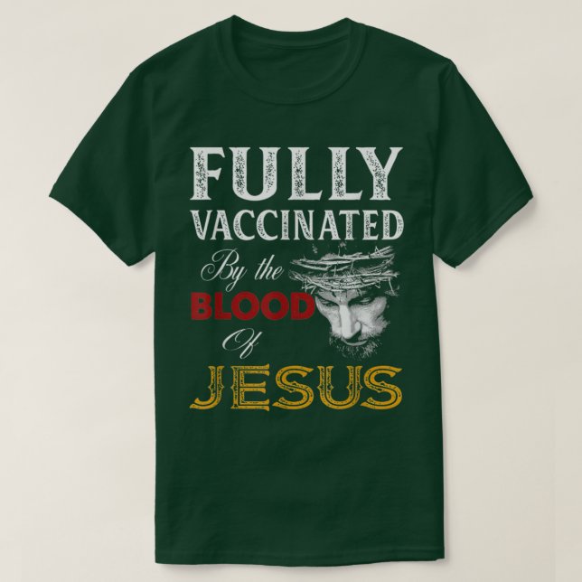 Christen sind vollständig durch das Blut Jesu geim T-Shirt (Design vorne)