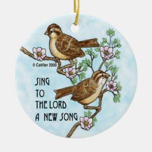 Christen singen ein neues Lied Keramik Ornament