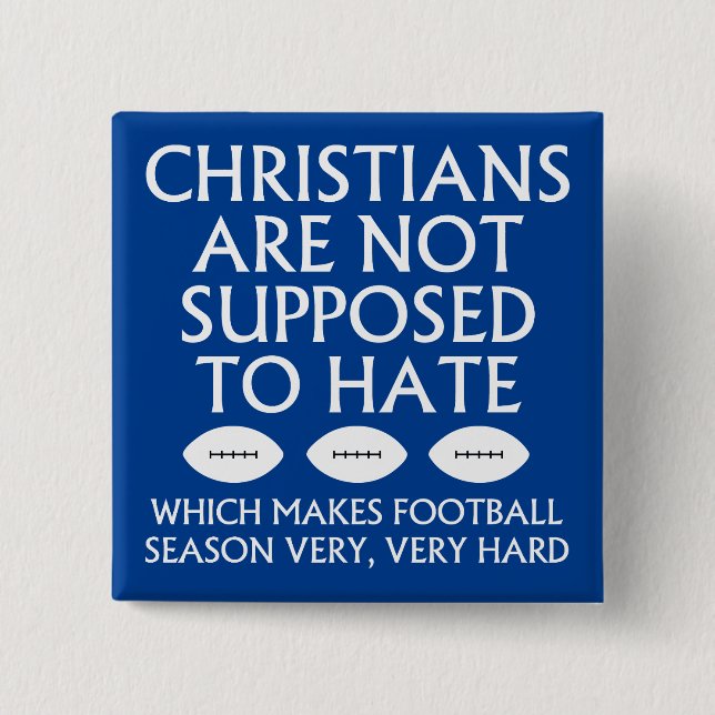 Christen sollen Fußball nicht hassen Button (Vorderseite)