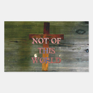 Christentum "Not of This World" Rechteckiger Aufkleber