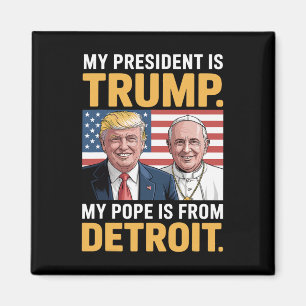 Christentum Patriotisch Trump Detroit Papst  Magnet
