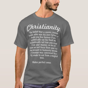Christentum Religion Atheist Agnostisches T-Shirt