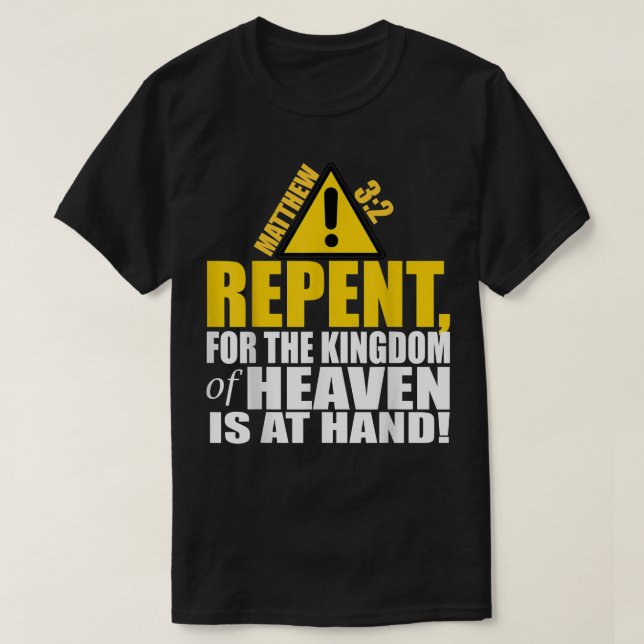 Christerest Repent Matthew 32 Christliche Rettung  T-Shirt (Design vorne)