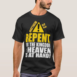 Christerest Repent Matthew 32 Christliche Rettung T-Shirt