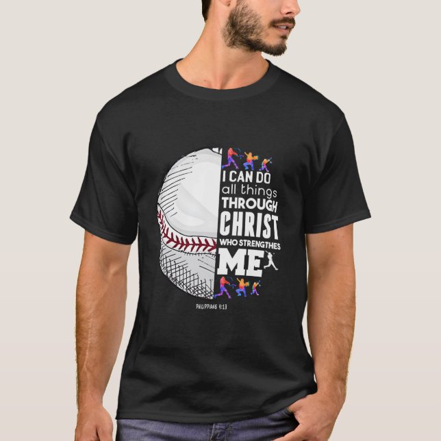 Christian Baseball I Can Do All Things Through Chr T-Shirt (Vorderseite)