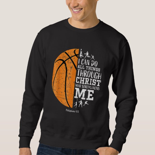 Christian Basketball  I Can Do All Things Philippi Sweatshirt (Vorderseite)