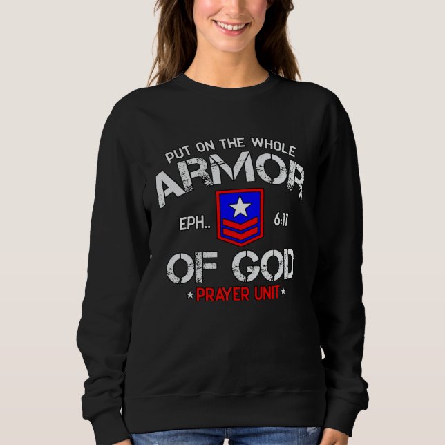 Christian Bible Motivation Armor of God Ephesians  Sweatshirt (Vorderseite)