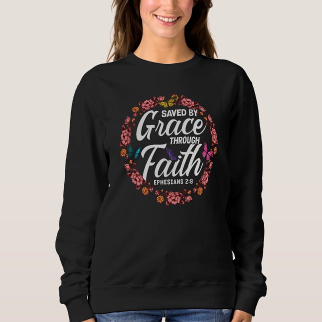 Christian Bible Verse Ephesians 28 Flower Butterfl Sweatshirt (Vorderseite)