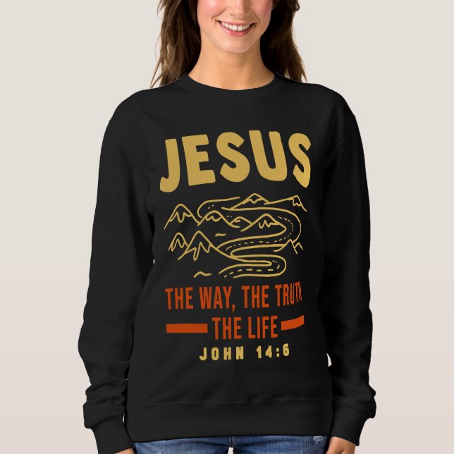 Christian Bible Verse Faith Believer Follower Sweatshirt (Vorderseite)