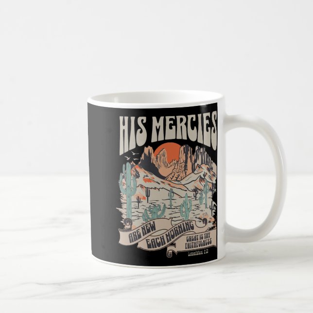 Christian Bible Verse His Mercies Are New Each Mor Kaffeetasse (Rechts)