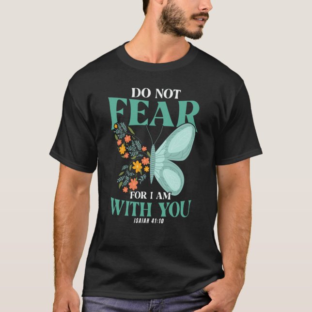 Christian Bible Verse Isaiah 4110 Flower Butterfly T-Shirt (Vorderseite)