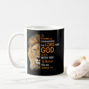 Christian Bible Verse Joshua 1 9 Lion Faith Kaffeetasse