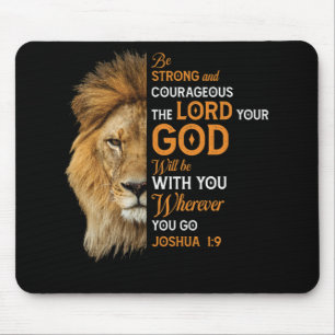 Christian Bible Verse Joshua 1 9 Lion Faith Mousepad