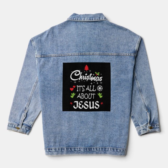Christian Christmas - It's All About Jesus T-Shirt Jeansjacke (Rückseite)