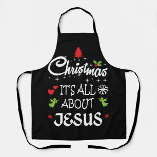 Christian Christmas - It's All About Jesus T-Shirt Schürze