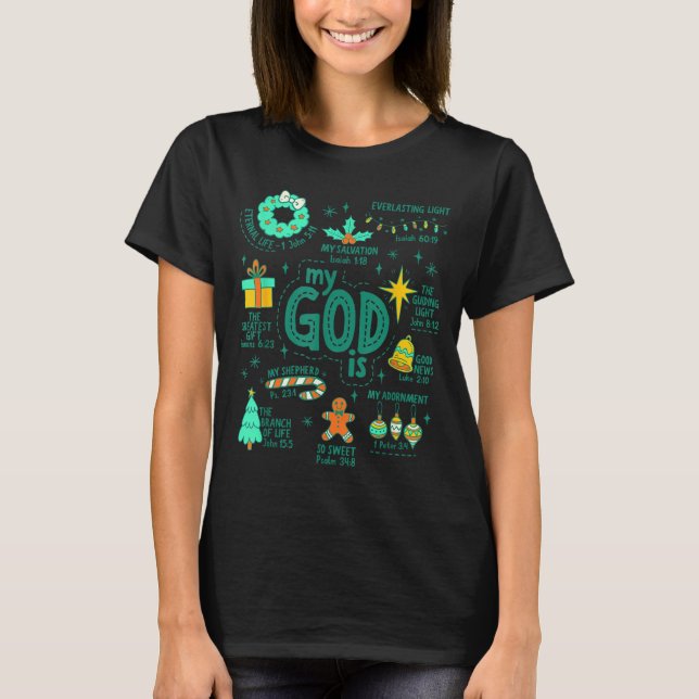 Christian Christmas My God Is Jesus Is The Reason  T-Shirt (Vorderseite)