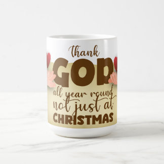 Christian Christmas Thank God Mug Kaffeetasse