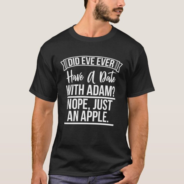 Christian Dad Joke Adam and Eve Deluxe T-Shirt (Vorderseite)