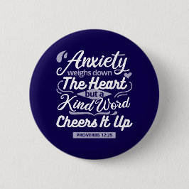 Christian Encouragement Quote – Anxiety & Kindness Button
