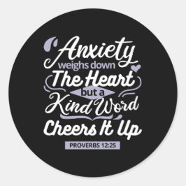 Christian Encouragement Quote – Anxiety & Kindness Runder Aufkleber