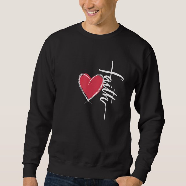 Christian Faith & Grace Love God and Jesus Christi Sweatshirt (Vorderseite)