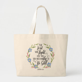  Christian Floral – “The Lord Will Fight Tote Jumbo Stoffbeutel
