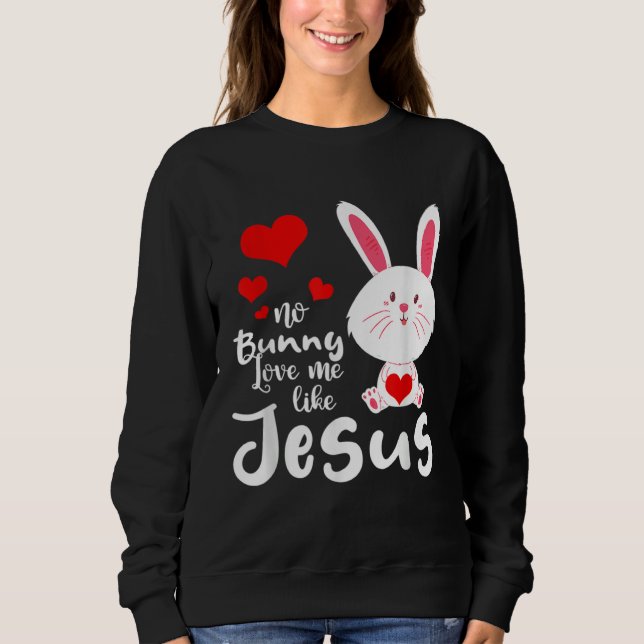 Christian  for Men Jesus Christ Sweatshirt (Vorderseite)