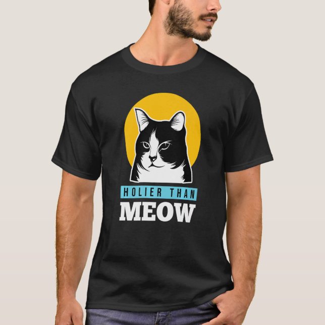 Christian Funny Holier Than Meow Cute Cat Lover Pr T-Shirt (Vorderseite)