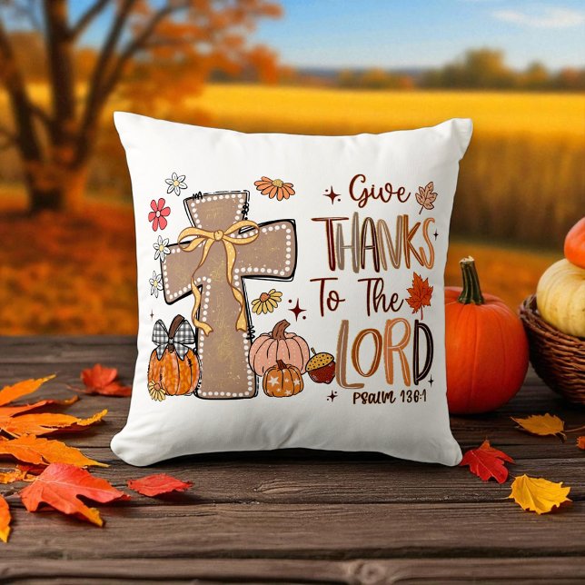 Christian - Give Thanks to the Lord - Fall Season Kissen (Von Creator hochgeladen)