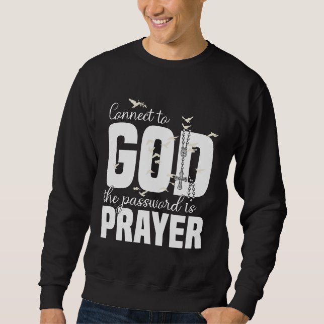 Christian God Jesus Prayer Message Quote Religious Sweatshirt (Vorderseite)