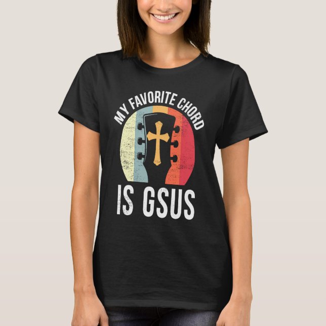 Christian Guitar Player Jesus My Favorite Chord Gu T-Shirt (Vorderseite)