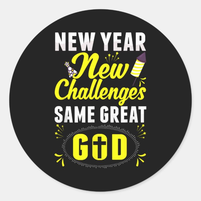 Christian Happy New Year New Challenges Same Great Runder Aufkleber (Vorderseite)