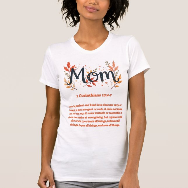 Christian Inspirational Bible Verse Mother T-Shirt (Vorderseite)