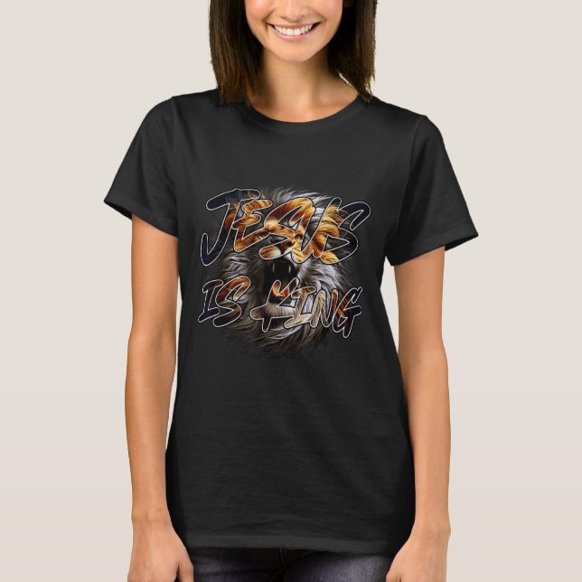 Christian Jesus Is King With Striking Lion Of Juda T-Shirt (Vorderseite)