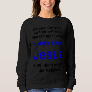 Christian lifestyle Multilingual Series German ver Sweatshirt