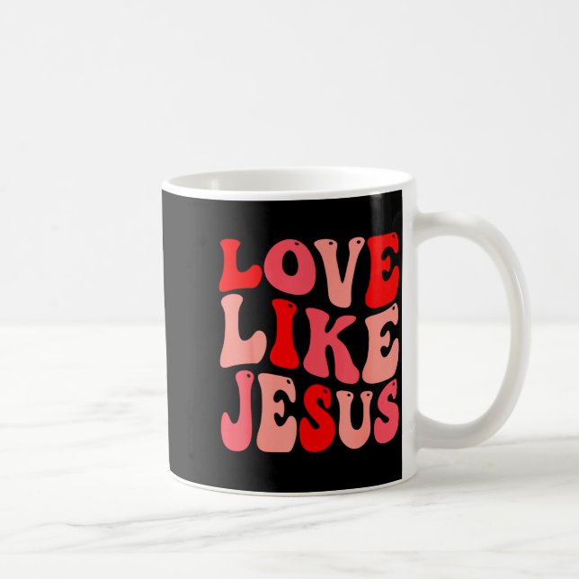 Christian Love Like Jesus Valentine Small  Kaffeetasse (Rechts)