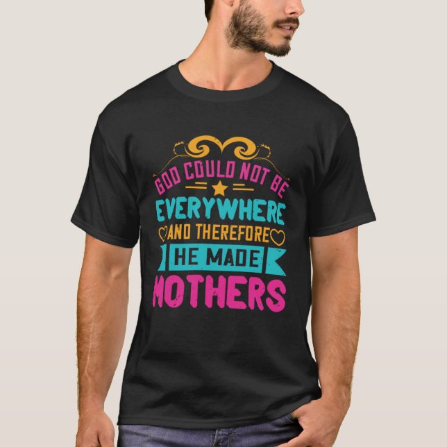 Christian Mom God Made Mothers Proud Mama s Day Re T-Shirt (Vorderseite)
