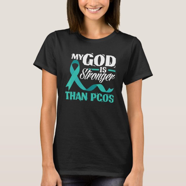 Christian My God Is Stronger Than PCOS Awareness T-Shirt (Vorderseite)