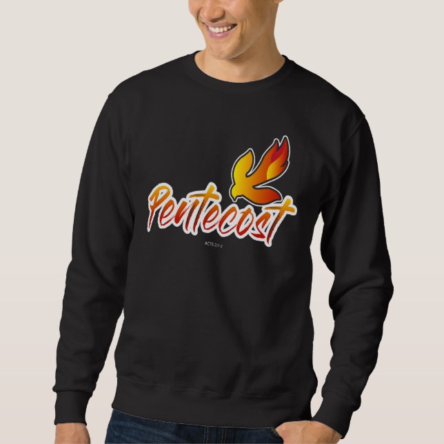 Christian Pentecost Acts 2 Holy Spirit Flame Taile Sweatshirt (Vorderseite)