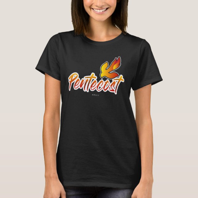 Christian Pentecost Acts 2 Holy Spirit Flame Taile T-Shirt (Vorderseite)
