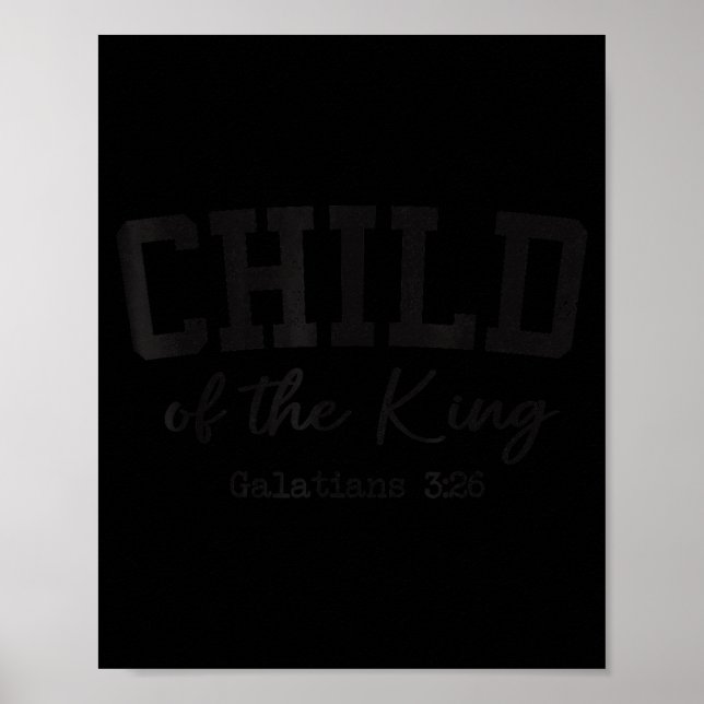 Christian Shirts Women Men Child Of The King Worsh Poster (Vorne)