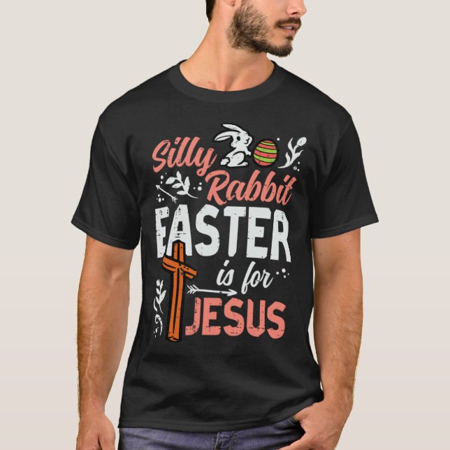 Christian Silly Rabbit Easter For Jesus Men Boys T T-Shirt (Vorderseite)