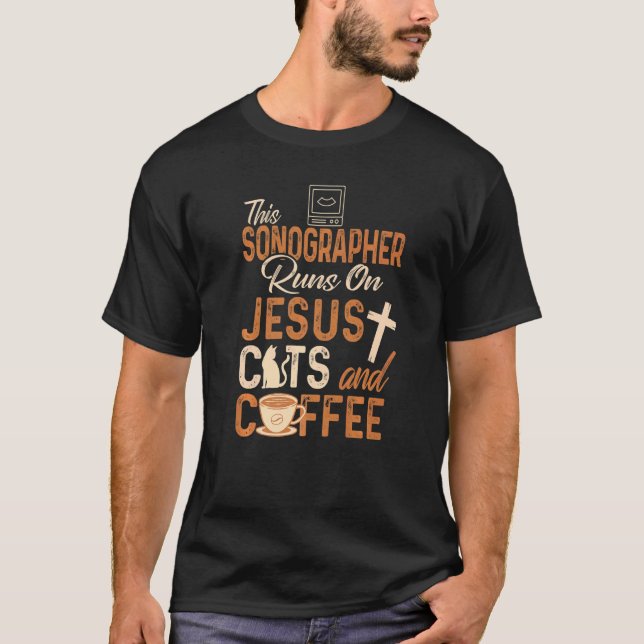 Christian Sonographer  Jesus Coffee  Sonography T-Shirt (Vorderseite)