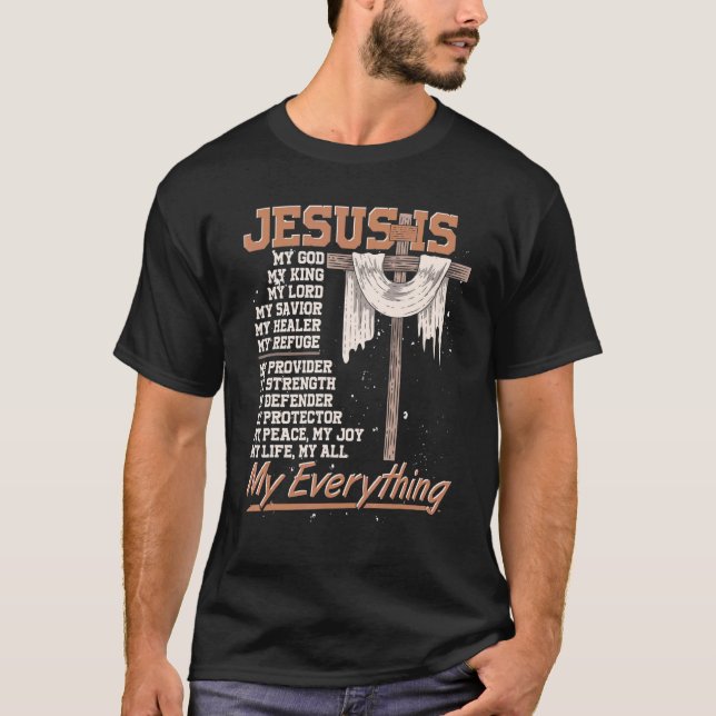 Christiany Faith Jesus Christ Savior Jesus Devotee T-Shirt (Vorderseite)