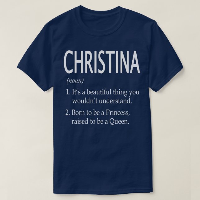 Christina Name Gift 150 T-Shirt (Design vorne)