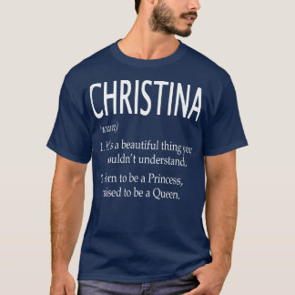 Christina Name Gift 150 T-Shirt