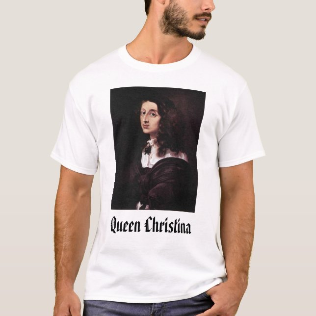 Christina von Schweden, Königin Christina T-Shirt (Vorderseite)